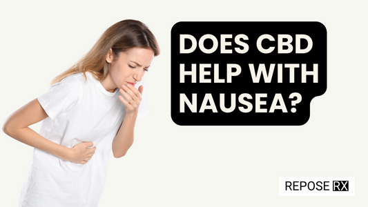 Does CBD Help With Nausea?