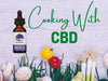 Cooking With CBD